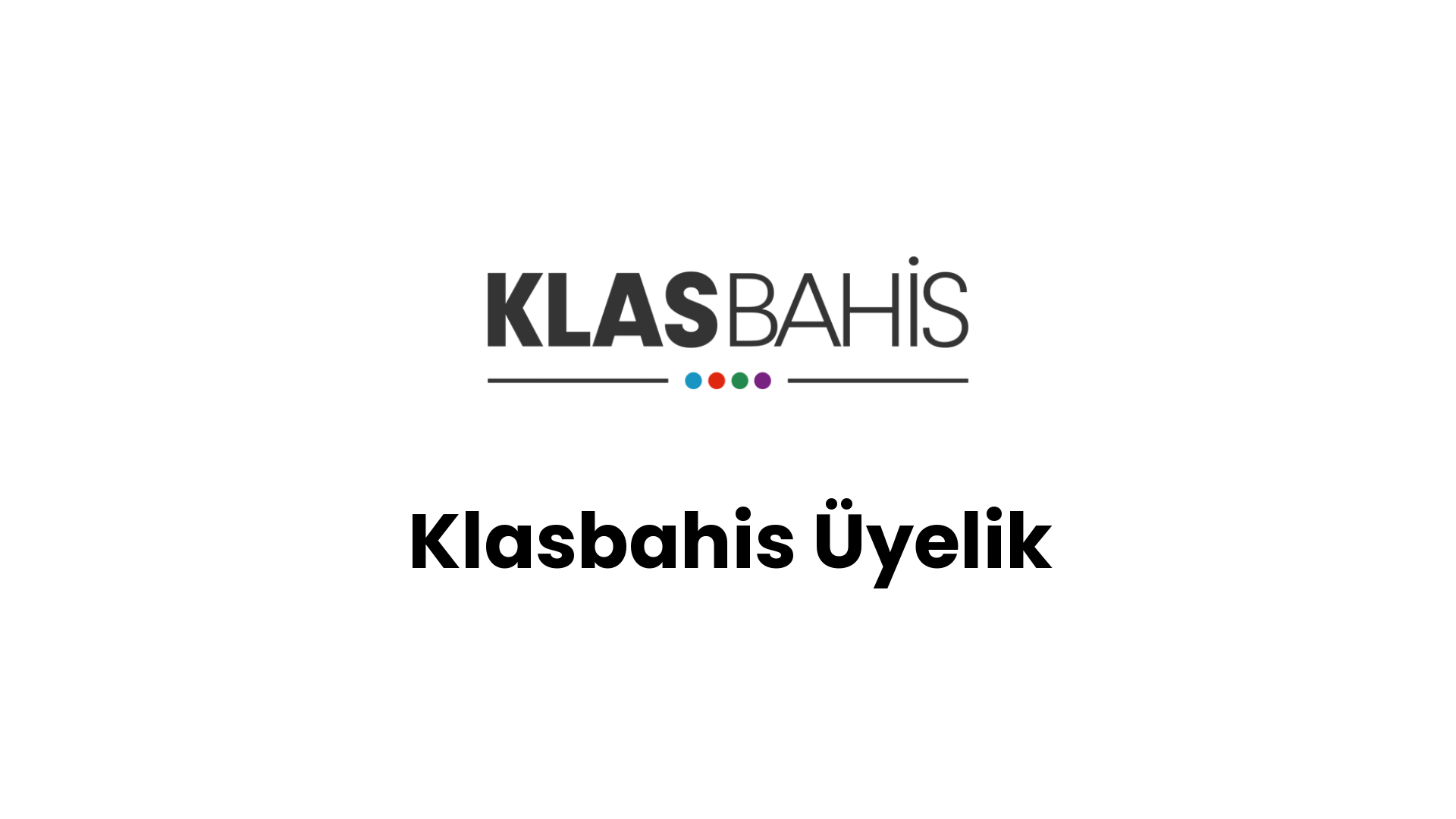 klasbahis uyelik 30